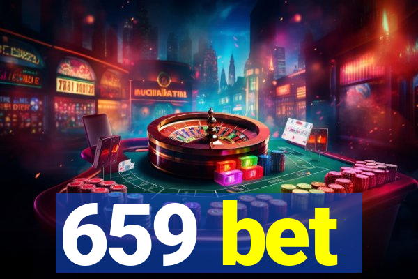 659 bet