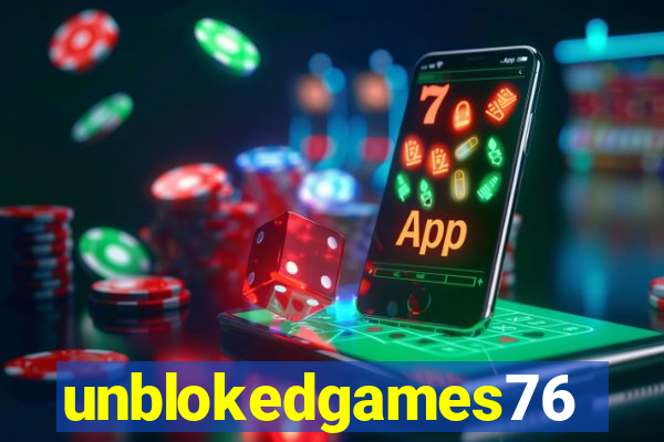 unblokedgames76