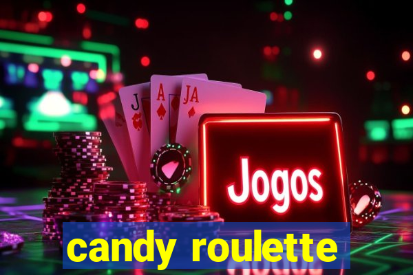 candy roulette