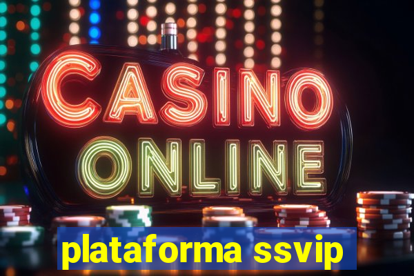 plataforma ssvip