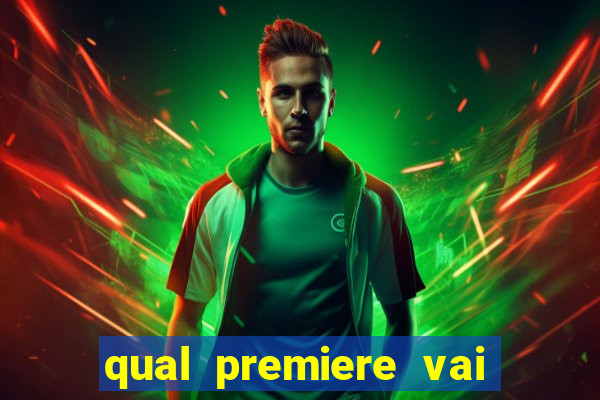 qual premiere vai passar o jogo do bahia