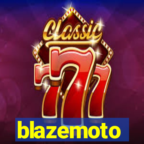 blazemoto