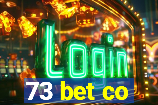 73 bet co