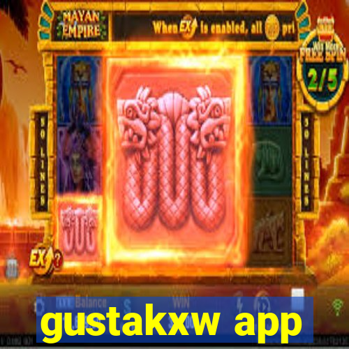 gustakxw app