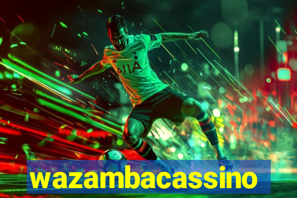 wazambacassino