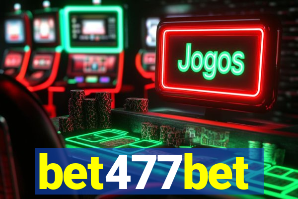 bet477bet