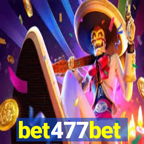 bet477bet