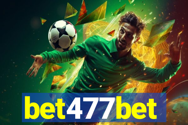 bet477bet