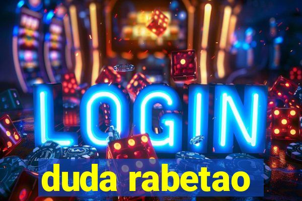 duda rabetao