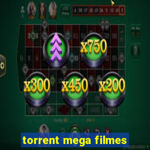 torrent mega filmes