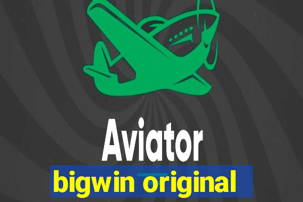 bigwin original