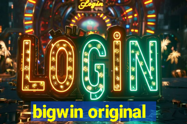 bigwin original