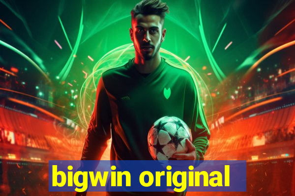 bigwin original