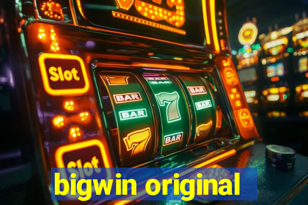 bigwin original