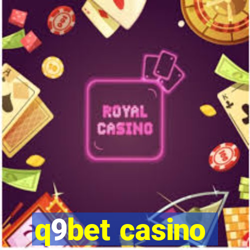 q9bet casino