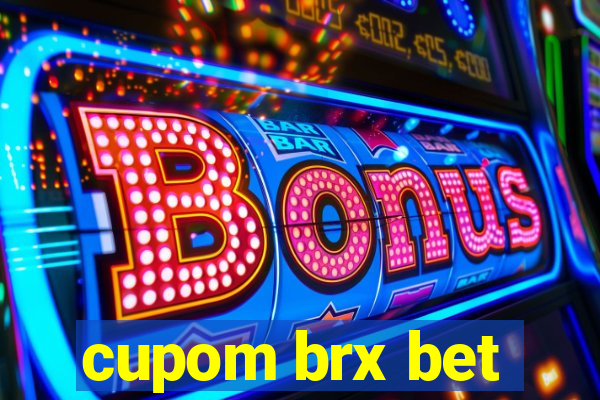 cupom brx bet