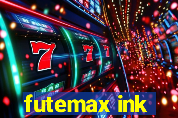 futemax ink