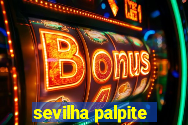 sevilha palpite