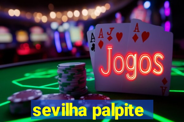 sevilha palpite