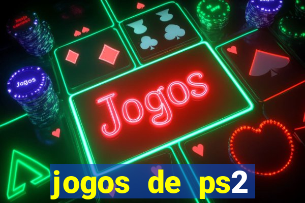 jogos de ps2 traduzidos pt br