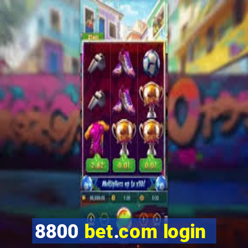 8800 bet.com login