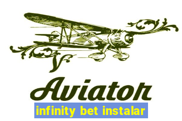 infinity bet instalar