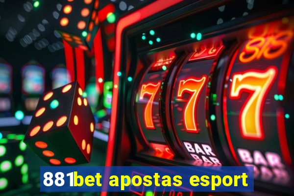 881bet apostas esport