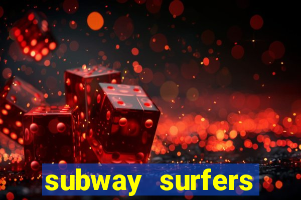 subway surfers jogar zurich