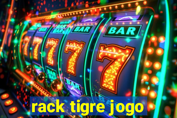 rack tigre jogo