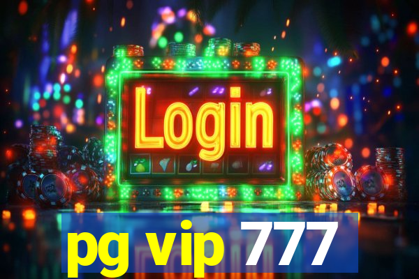 pg vip 777