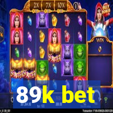 89k bet