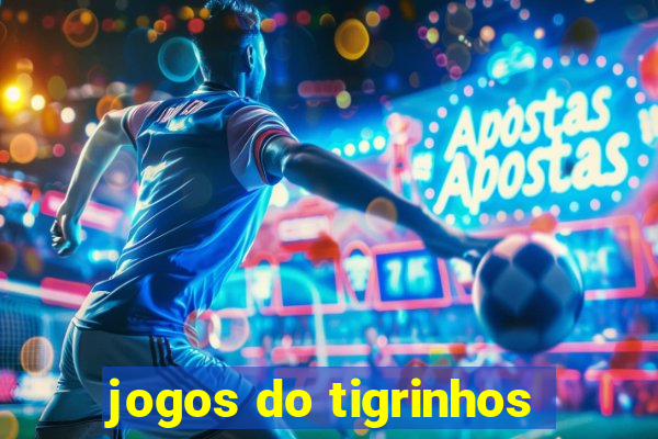 jogos do tigrinhos