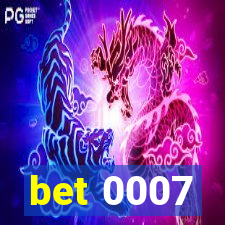 bet 0007