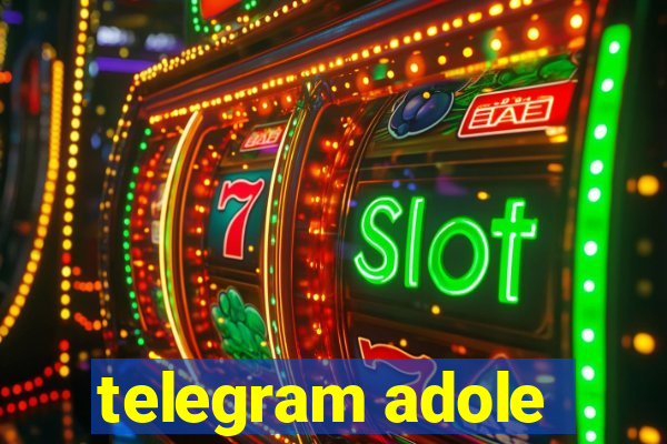 telegram adole