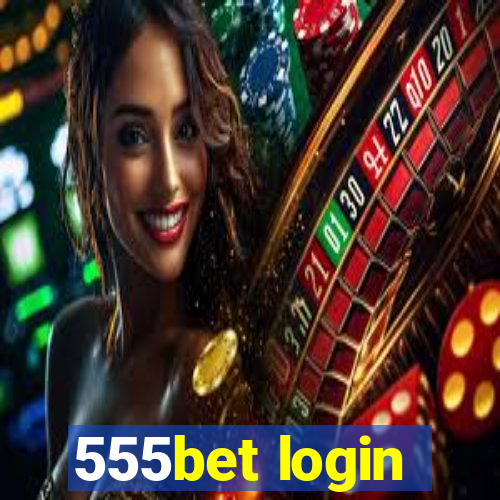 555bet login