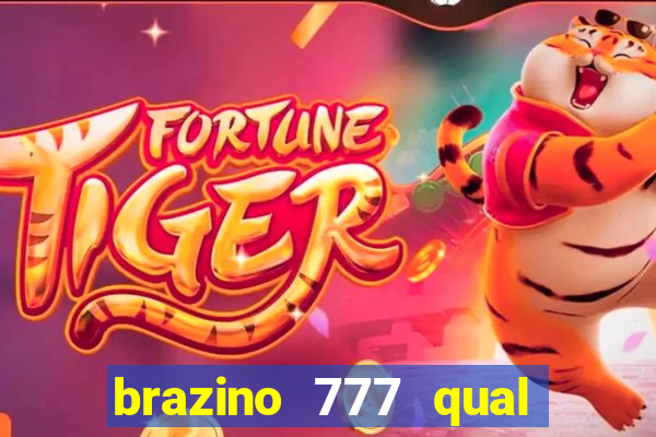 brazino 777 qual melhor jogo