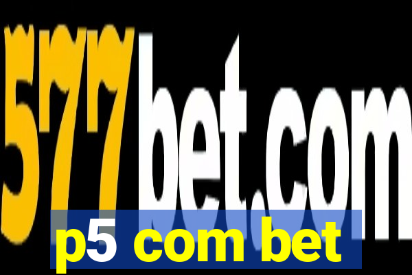 p5 com bet