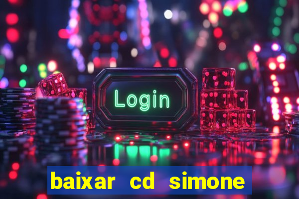 baixar cd simone mendes 2024