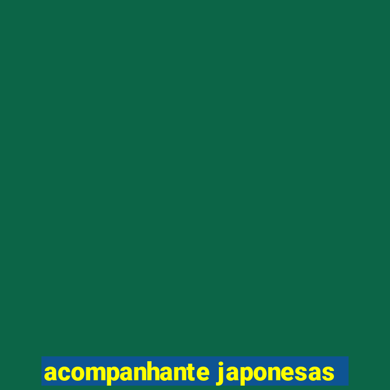 acompanhante japonesas