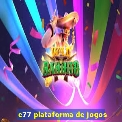 c77 plataforma de jogos