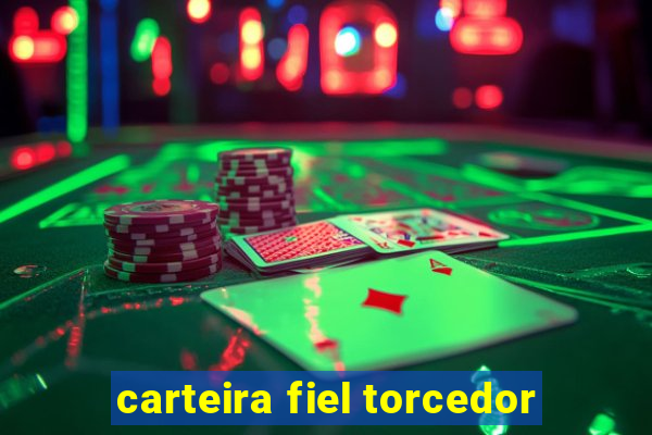 carteira fiel torcedor