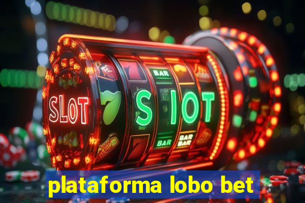 plataforma lobo bet