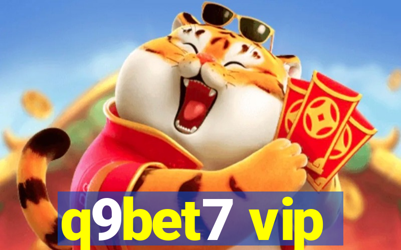 q9bet7 vip