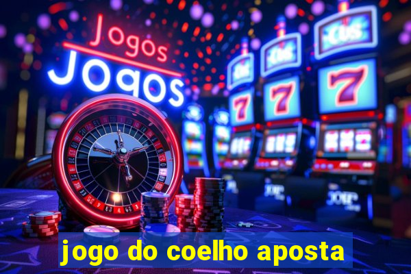 jogo do coelho aposta