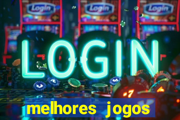 melhores jogos gratis para celular