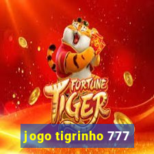 jogo tigrinho 777