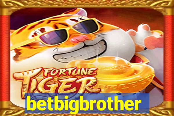 betbigbrother