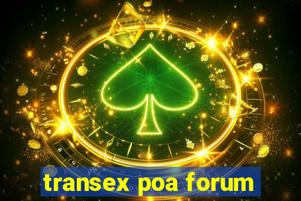 transex poa forum