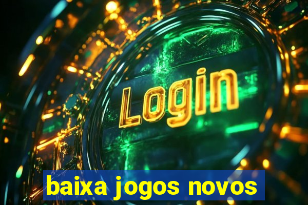 baixa jogos novos