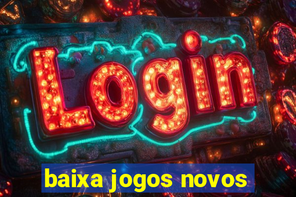 baixa jogos novos